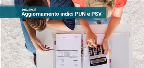 Aggiornamento indici PUN luce e PSV gas, Venerdì 21 novembre 2025