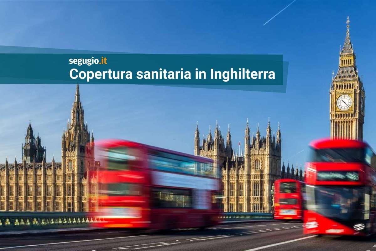 Scopri le coperture sanitare per viaggi in Inghilterra Copertura sanitaria Inghilterra