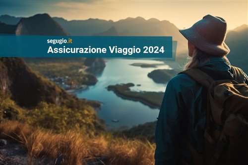 Assicurazione viaggio: le offerte di luglio 2024 per partire senza pensieri
