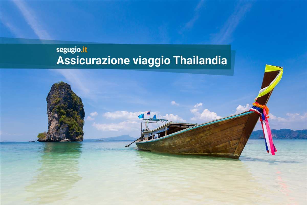 Scopri come assicurare il tuo viaggio in Thailandia Assicurazione viaggio in Thailandia