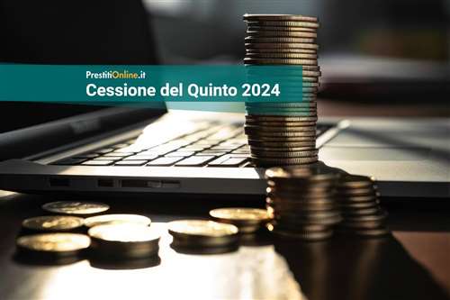Le migliori offerte di cessioni del quinto a luglio 2024