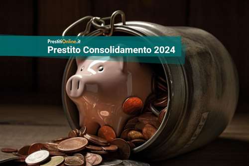 I migliori prestiti consolidamento debiti di ottobre 2024
