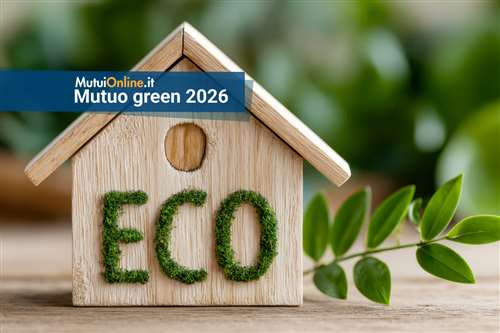 Le migliori offerte di mutuo green a gennaio 2026