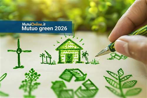 le migliori offerte di mutuo green ad aprile 2026