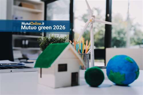 Le migliori offerte di mutuo green a febbraio 2026