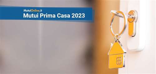 I migliori mutui prima casa a tasso fisso di luglio 2023