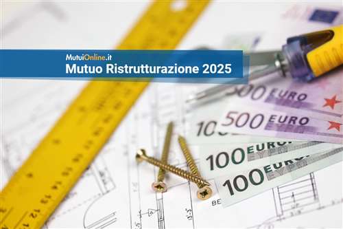 3 offerte di mutuo ristrutturazione a ottobre 2025