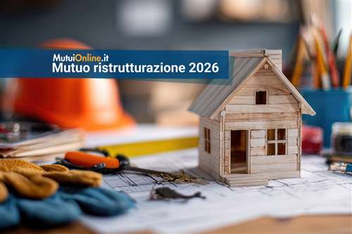 le migliori offerte di mutuo ristrutturazione a febbraio 2026