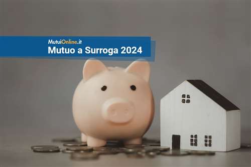Le migliori offerte di mutuo surroga a settembre 2024