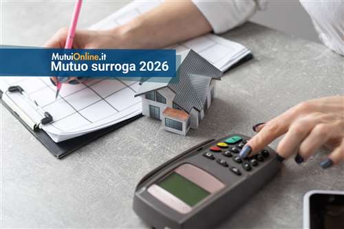 le migliori offerte di mutuo surroga a maggio 2026