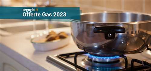 Le migliori offerte gas a prezzo fisso di luglio 2023