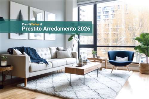 le migliori offerte di prestito arredamento a maggio 2026