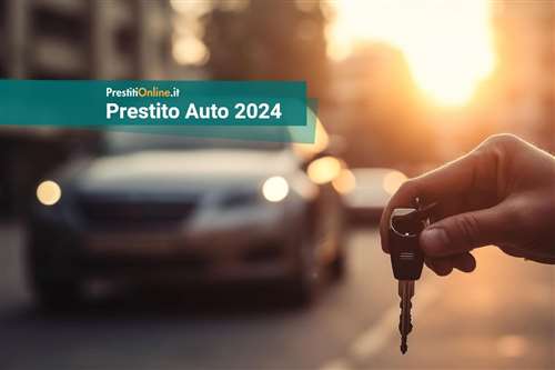 I migliori prestiti auto di febbraio 2024