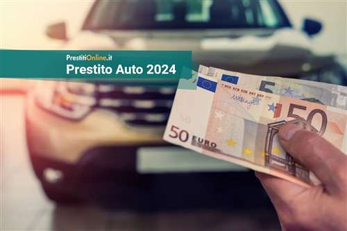 I migliori prestiti per auto usata di aprile 2024