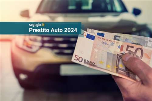 I migliori prestiti auto usata di maggio 2024