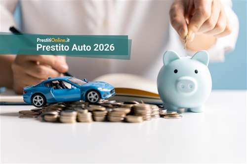 le migliori offerte di prestito auto nuova a luglio 2026