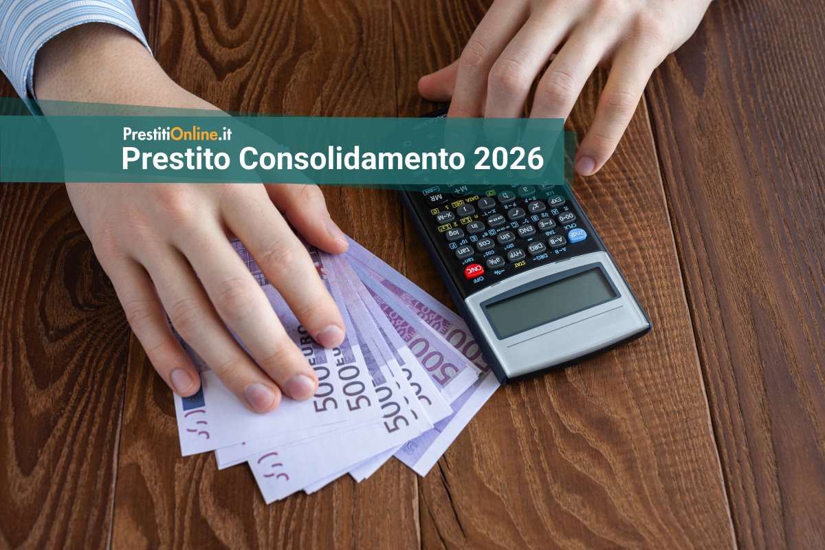Le migliori offerte di prestito consolidamento a luglio 2026