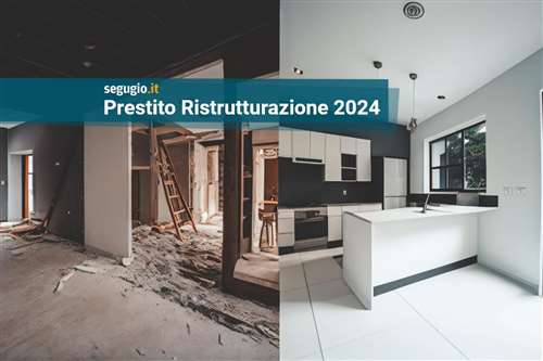 I migliori prestiti ristrutturazione di febbraio 2024