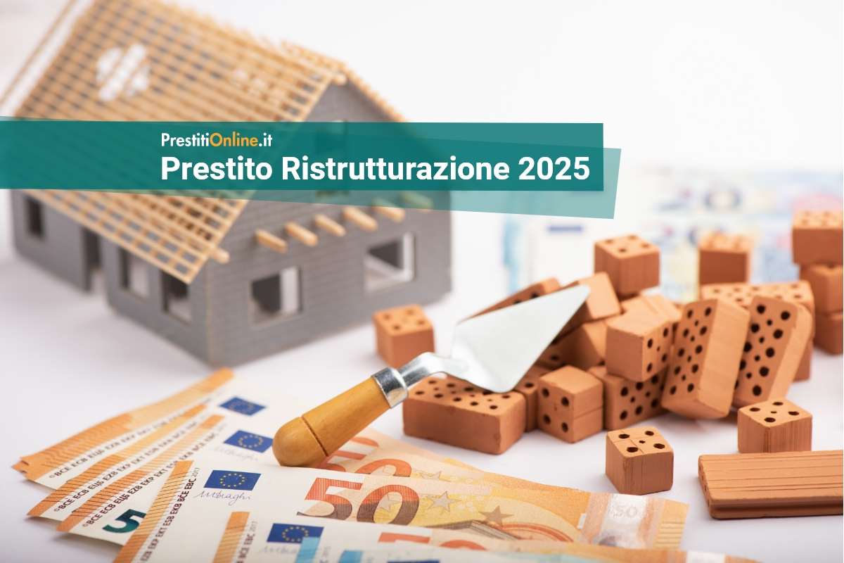 offerte prestito ristrutturazione 2025 prestitionline.it prestito ristrutturazione 2025