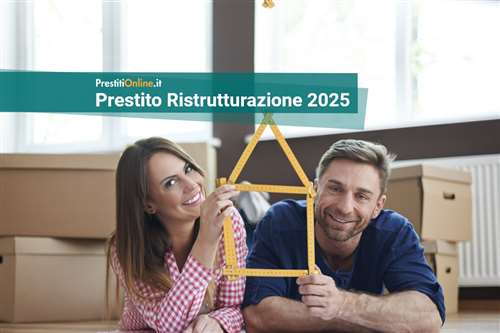 I migliori prestiti ristrutturazione casa di agosto 2025