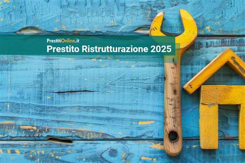 le migliori offerte di prestito ristrutturazione da 10.000 euro a dicembre 2025