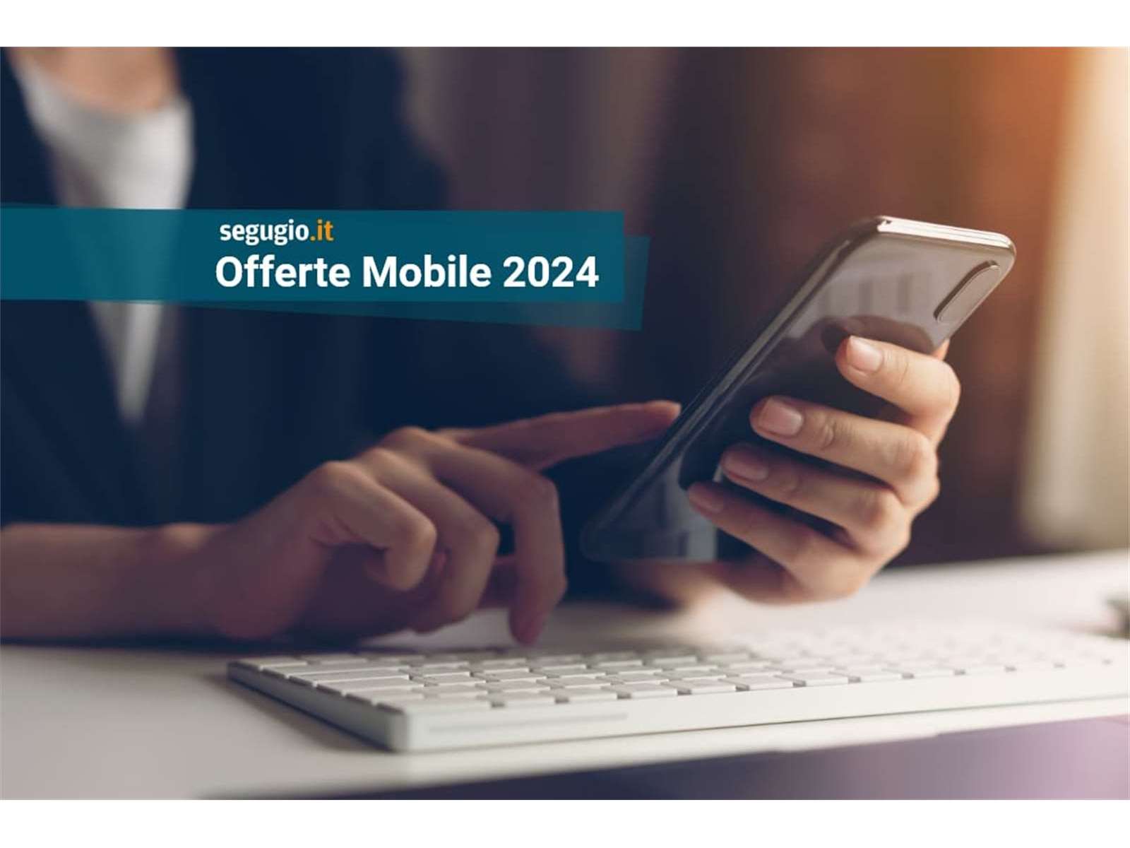 Le migliori offerte di telefonia mobile di febbraio 2024